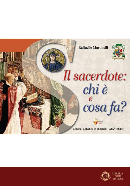 Il sacerdote: chi è e cosa fa?