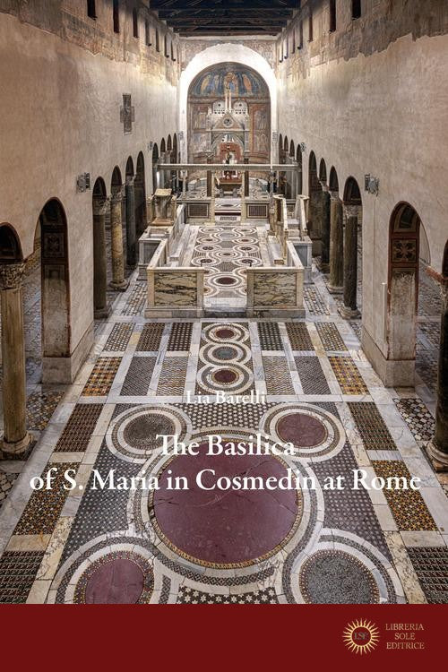 The Basilica of S. Maria in Cosmedin at Rome