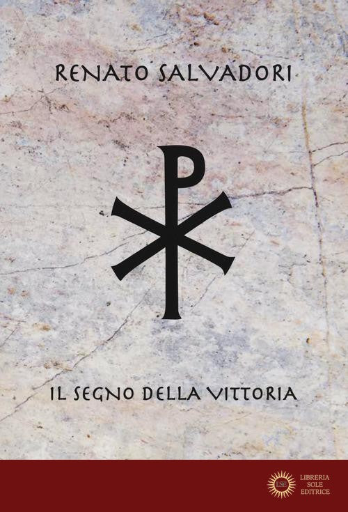 Il segno della vittoria - Renato Salvadori