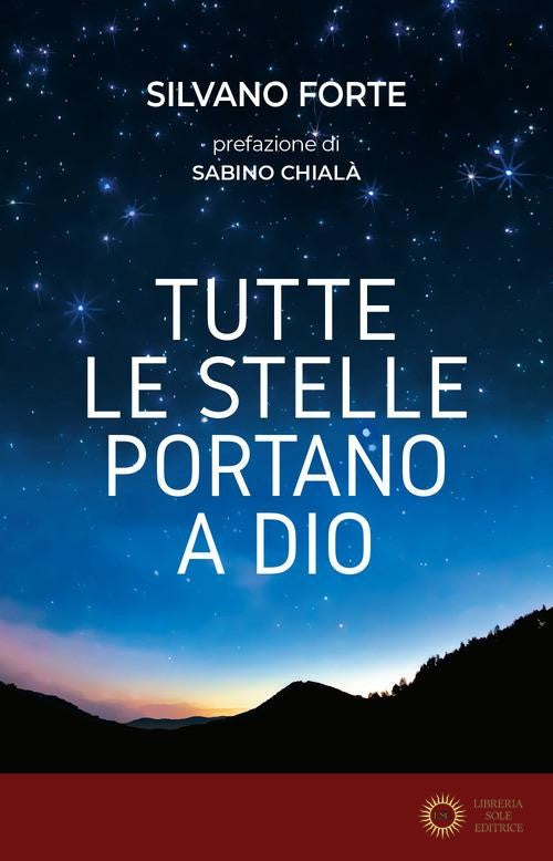 Tutte le stelle portano a Dio