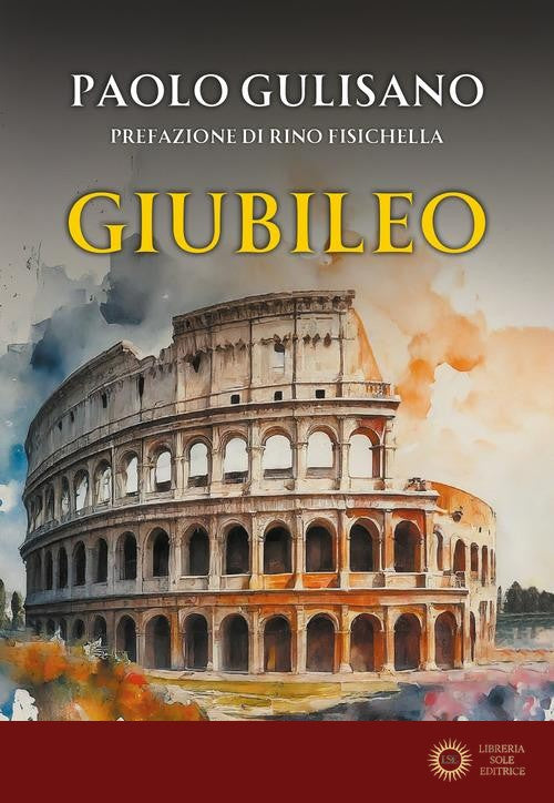 Giubileo. Origini e storia di un evento che avvicina l'uomo a Dio