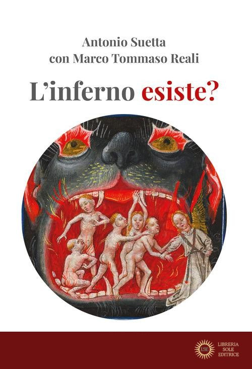 L'inferno esiste? - Antonio Suetta, Marco Tommaso Reali