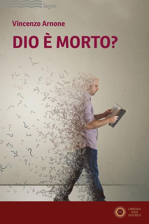Dio è morto? - Vincenzo Arnone