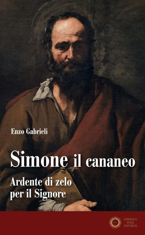 Simone il cananeo. Ardente di zelo per il Signore