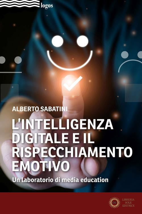 L'intelligenza digitale e il rispecchiamento emotivo. Un laboratorio di media education