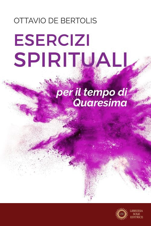 Esercizi spirituali per il tempo di Quaresima