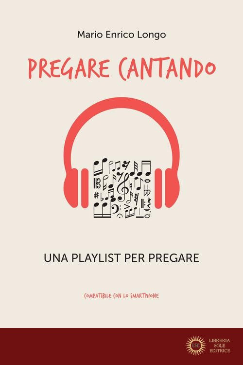 Pregare cantando. Una playlist per pregare