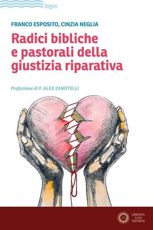 Radici bibliche e pastorali della giustizia riparativa