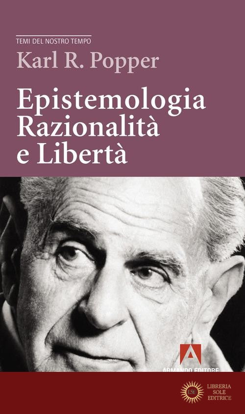 Epistemologia, razionalità e libertà