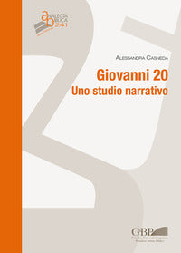 Giovanni 20. Uno studio narrativo - Alessandra Casneda