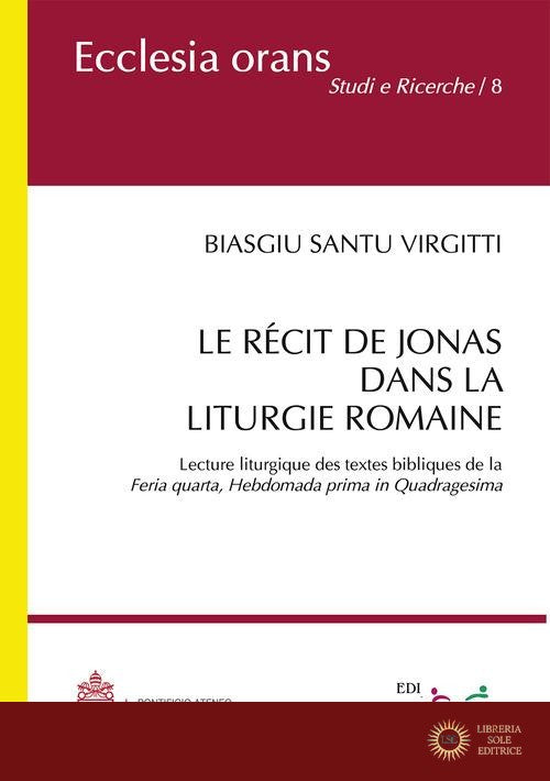Re'Cit de Jonas Dans la Liturgie Romaine Lectu...