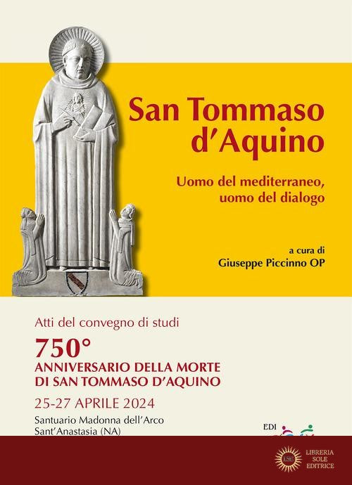 San Tommaso d'Aquino. Uomo del Mediterraneo, uomo del dialogo