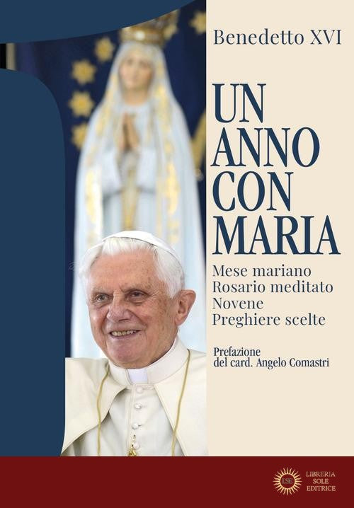 Un anno con Maria - Benedetto XVI (Joseph Ratzinger)