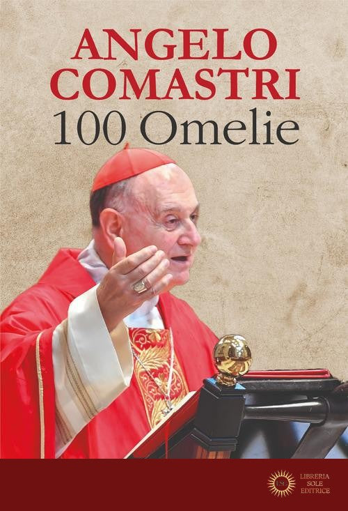 100 omelie - Angelo Comastri