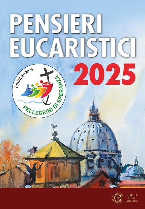 Pensieri eucaristici 2025