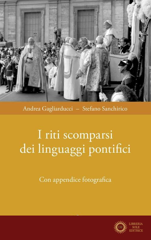I riti scomparsi dei linguaggi pontifici